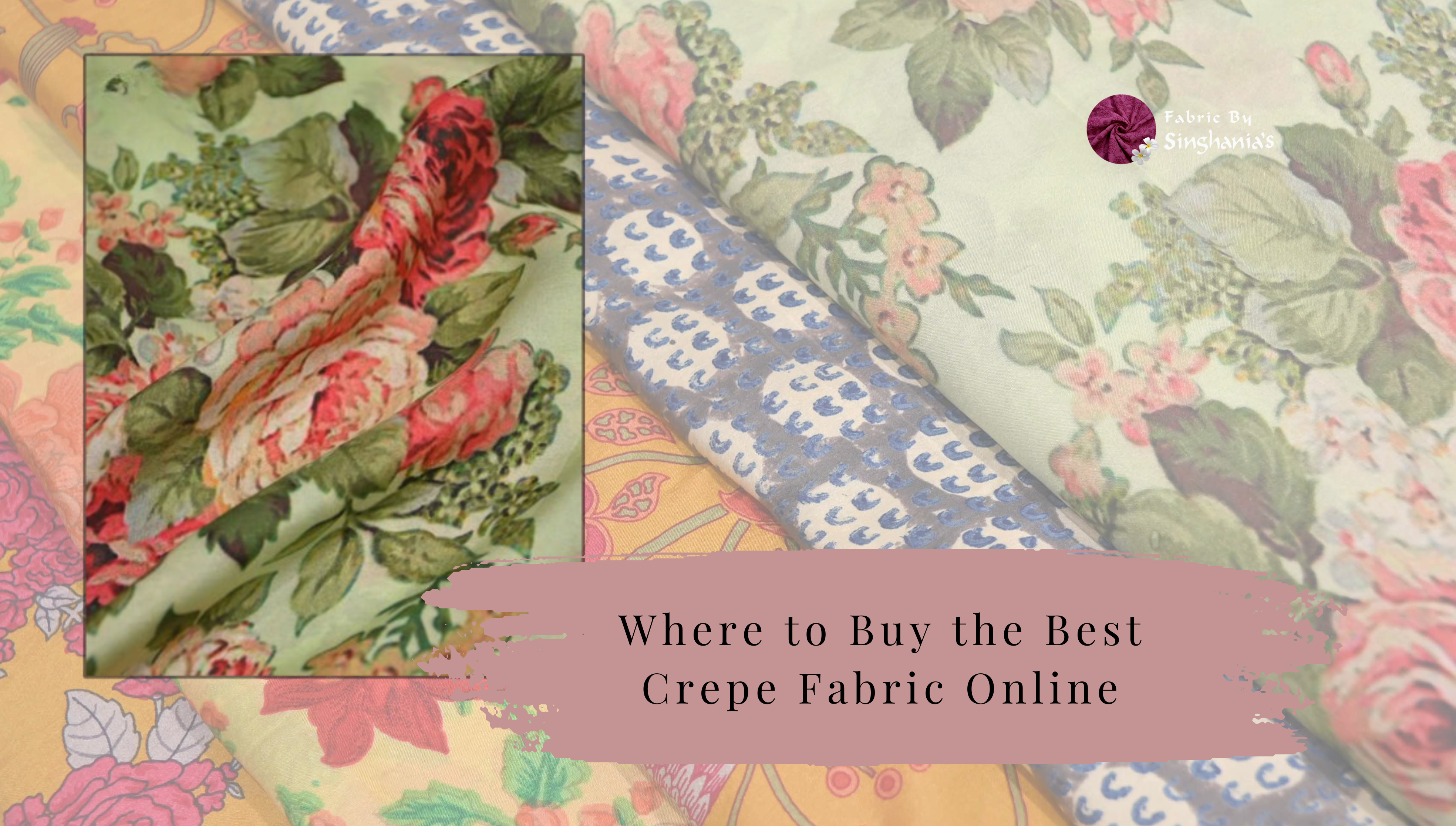 How to Find the Best Crepe Fabric on the Web