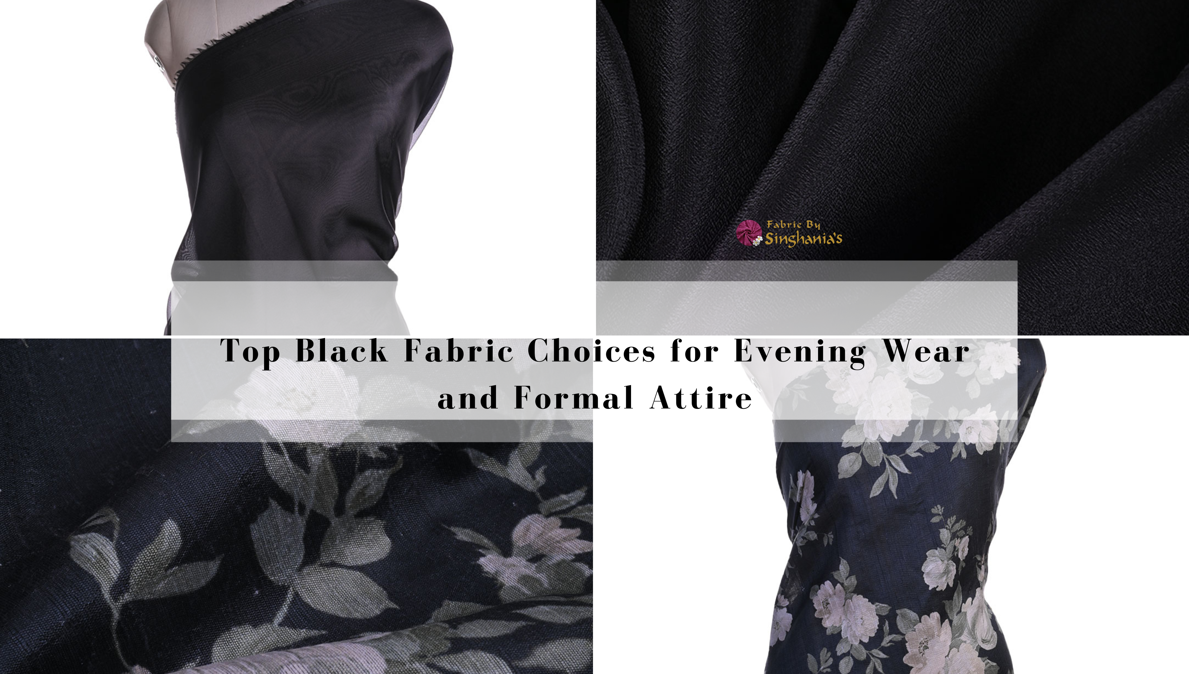 Black Fabric Guide for Stylish Evening Attire
